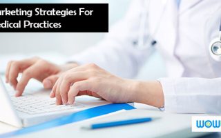 Medical Practice Marketing Strategies