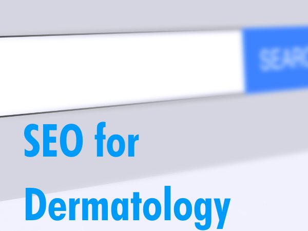SEO for Dermatology