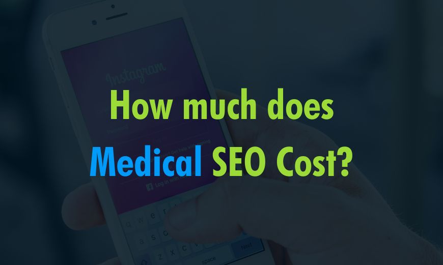 How much does Medical SEO Cost?