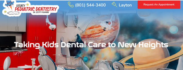 Legacy Pediatric Dentistry Best Dentist Website Example 14