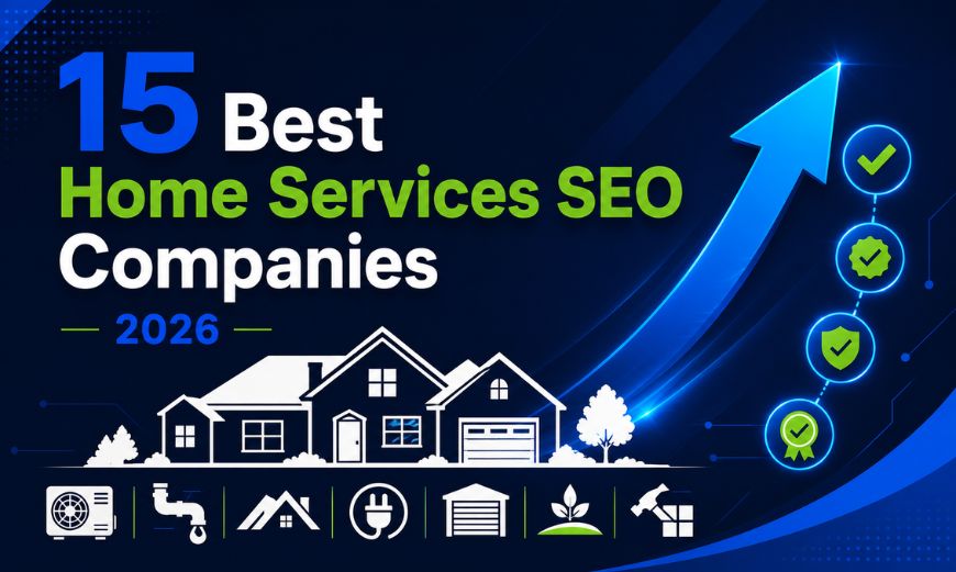 15 Best Home Services SEO Companies